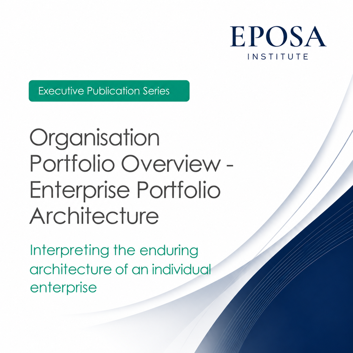Organisation Portfolio Overview - Enterprise Portfolio Architecture