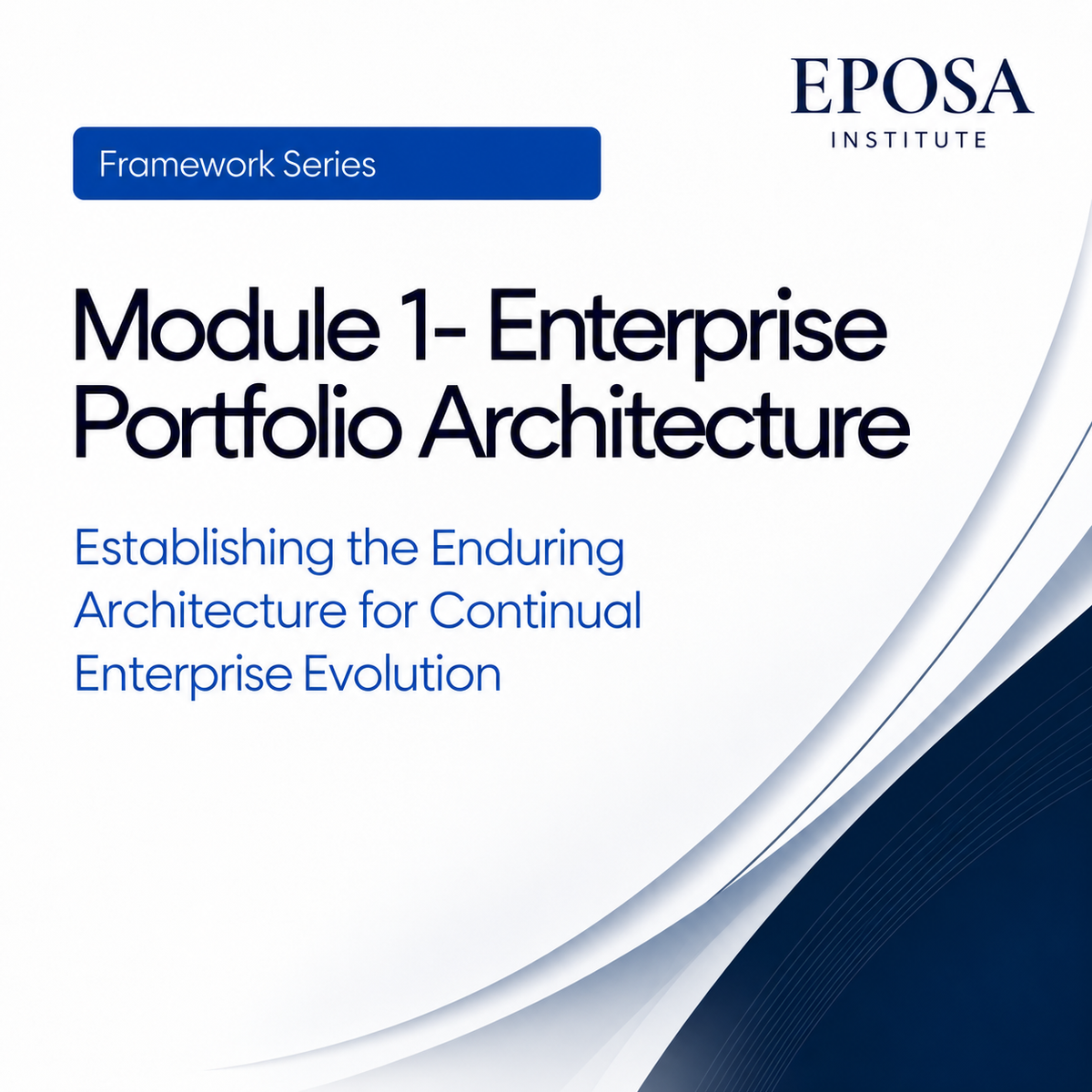 Module 1 - Enterprise Portfolio Architecture