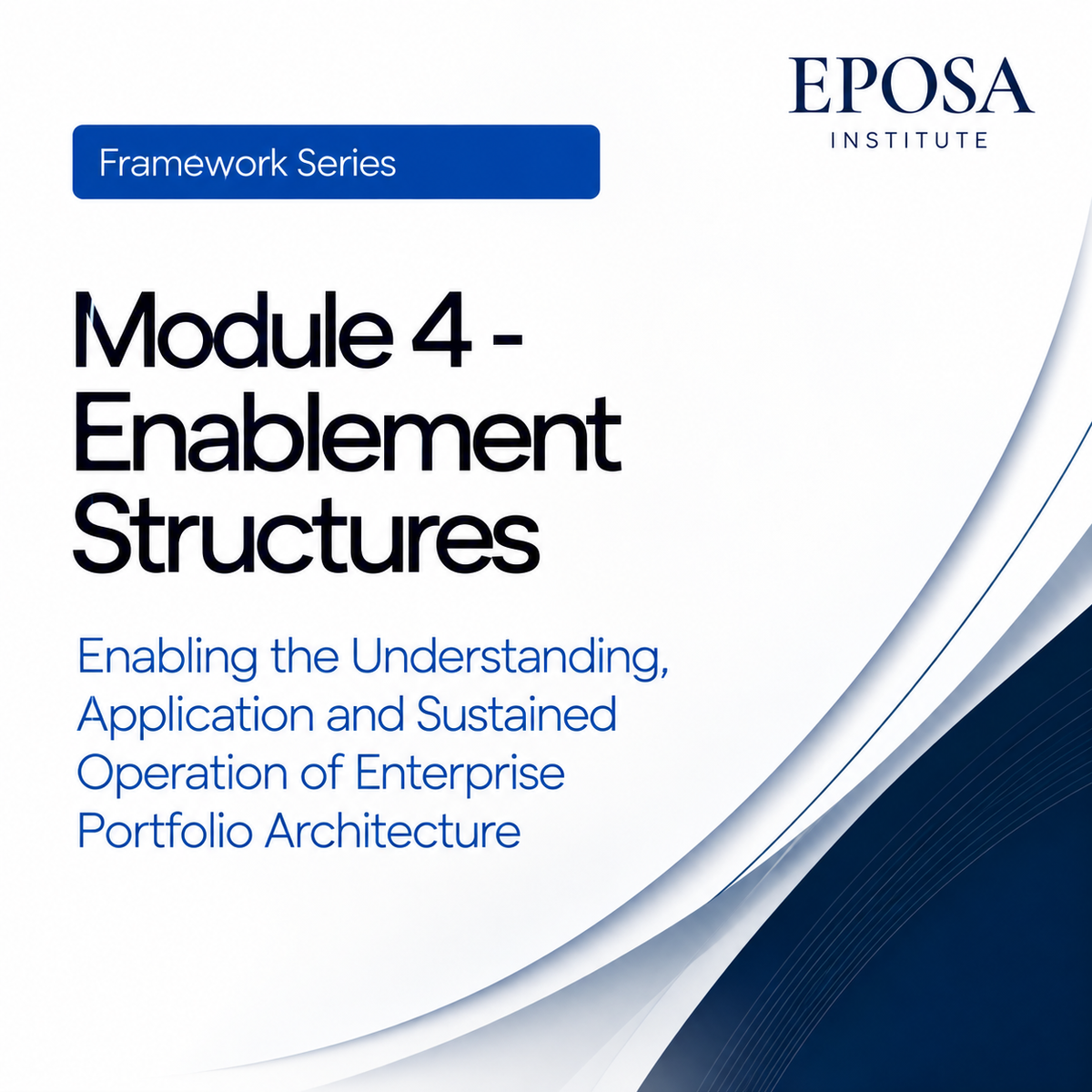 Module 4 Enablement Structures